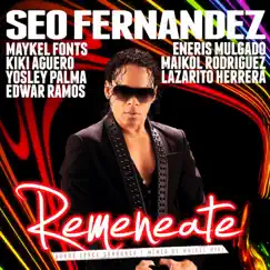 Remeneate (feat. Maykel Fonts, Kiki Aguero, Yosley Palma, Lazarito Herrera, Edwar Ramos, Eneris Mulgado & Maicol Rodriguez) Song Lyrics