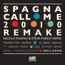 Call Me (2010 Remake) [Alike Radio Edit] - Single - Spagna