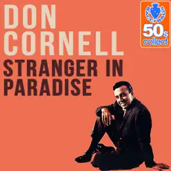 Stranger in Paradise (Remastered) - Single - Don Cornell Stranger in Paradise (Remastered) - Single - Don Cornell