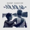 Danny Saucedo - Dör För Dig