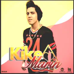 Kike Marin - Kike Marin Kike Marin - Kike Marin