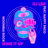 Wine It Up (Moombai Rock) [Club Mix] [feat. Nappy Paco] artwork