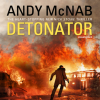 Andy McNab - Detonator: Nick Stone, Book 17 (Unabridged) artwork