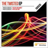 Twisted Grooves - You're Dreaming