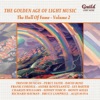 The Golden Age of Light Music: The Hall of Fame - Vol. 2, 2006