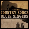 Country Songs, Blues Singers