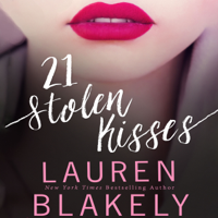 Lauren Blakely - 21 Stolen Kisses (Unabridged) artwork