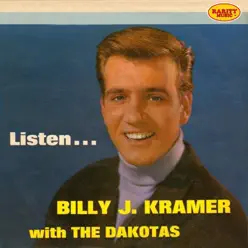 Listen... - Billy J. Kramer