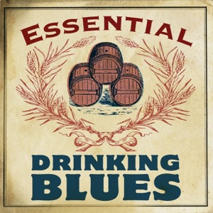 Essential Drinking Blues