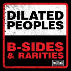B-Sides & Rarities - Dilated Peoples
