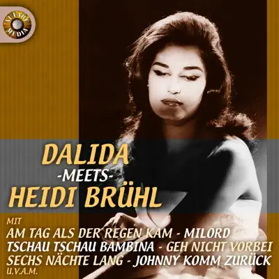 Dalida Meets Heidi Brühl - Dalida