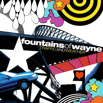 Traffic and Weather - Fountains Of Wayne