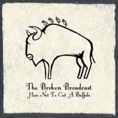 Everything That's Mine Is Yours by The Broken Broadcast