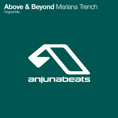 Mariana Trench - Single - Above & Beyond