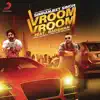 Vroom Vroom (feat. Badshah) - Single album lyrics, reviews, download