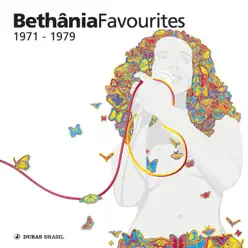 Bethânia Favourites 1971-1979 - Maria Bethânia