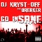 Go Insane (Reloaded Edit) [feat. Breaker] - DJ Kryst-Off lyrics