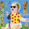 Toddlers Sing: Playtime