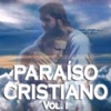 Paraíso Cristiano, Vol. 1