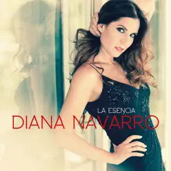 La esencia - Diana Navarro