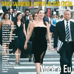 Teresa Salgueiro: Você e Eu - Teresa Salgueiro Teresa Salgueiro: Você e Eu - Teresa Salgueiro