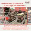 Stream & download The Golden Age of Light Music: The 1930s Vol. 2 - In Town Tonight