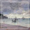 Stream & download Magnard: Piano Trio in F Minor, Op. 18 & Violin Sonata in G Major, Op. 13