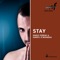 Stay (Joseph M. Remix) - Mario Ferrini & Darryl D’Bonneau lyrics