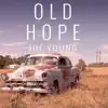 Stream & download Old Hope