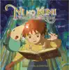 Ni No Kuni: Wrath of the White Witch (Original Soundtrack) album lyrics, reviews, download