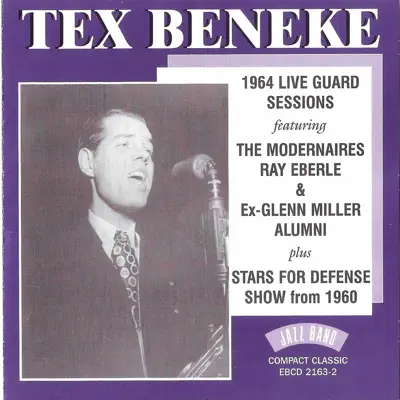 1964 Live Guard Sessions Plus Stars for Defence Show from 1960 - Tex Beneke 1964 Live Guard Sessions Plus Stars for Defence Show from 1960 - Tex Beneke