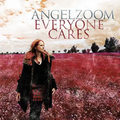 Everyone Cares - EP - Angelzoom