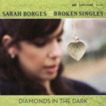 Sarah Borges & The Broken Singles - False Eyelashes