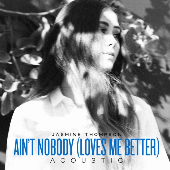Cover artwork for Ain't Nobody (Loves Me Better) [Acoustic]