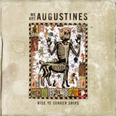 We Are Augustines - Chapel Song
