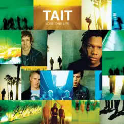 Lose This Life by Tait album reviews, ratings, credits