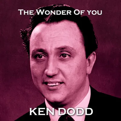 The Wonder of You - Ken Dodd