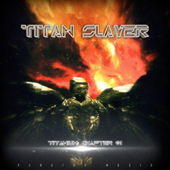 Titanium: Chapter 01 - EP - Titan Slayer