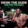 Devin the Dude, Monique & TJ - Fresh Air (feat. Rum & DNA)