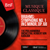 Brahms: Symphonie No. 1 in C Minor, Op. 68 (Mono Version) - Philharmonia Orchestra & Herbert von Karajan