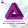 Chinese Whispers - EP album lyrics, reviews, download