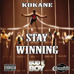 Kokane Stay Winning - Single - Kokane Kokane Stay Winning - Single - Kokane
