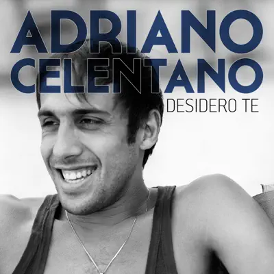 Desidero te - Single - Adriano Celentano
