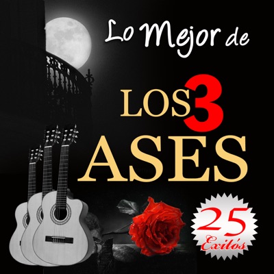 Los 3 Ases- 25 Éxitos - 3 Ases