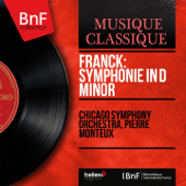 Franck: Symphonie in D Minor (Mono Version) - シカゴ交響楽団 & ピエール・モントゥー