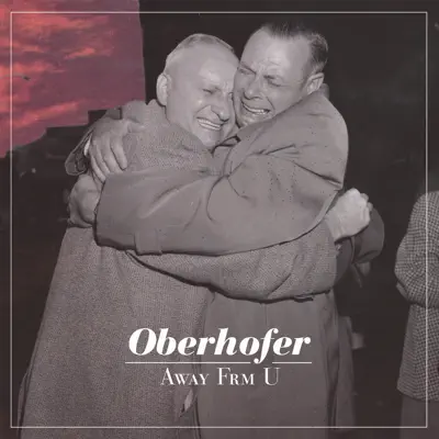Away Frm U - Single - Oberhofer