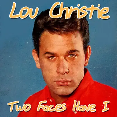 Two Faces Have I - Single - Lou Christie