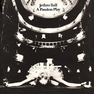 A Passion Play (Remastered) - Jethro Tull