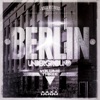 Berlin Underground, Vol. 3