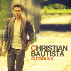 Outbound - Christian Bautista